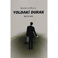 Yoldaki Durak - Hasan Atilla