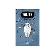Yolluk - Yavuz Türk