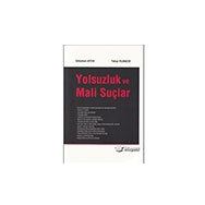 Yolsuzluk ve Mali Suçlar - Yakup Yılmazer Süleyman Aydın
