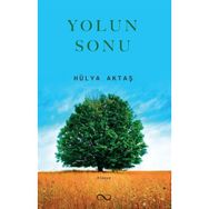 Yolun Sonu Hülya Aktaş