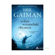 YOLUN SONUNDAKI OKYANUS - NEIL GAIMAN