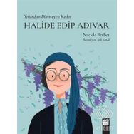 Yolundan Dönmeyen Kadın - Halide Edip Adıvar