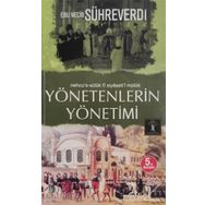 Yönetenlerin Yönetimi - Ebu Necib Sühreverdi