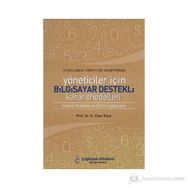 YÖNETİCİLER İÇİN BILGISAYAR DESTEKLI KARAR MODELLERI - H. ÖNER ESEN