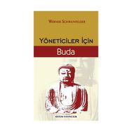 YÖNETİCİLER İÇİN BUDA - WERNER SCHWANFELDER
