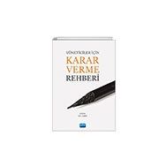 Yöneticiler İçin Karar Verme Rehberi - Nobel Akademik Yayıncılık