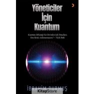Yöneticiler için Kuantum - İbrahim Durmuş
