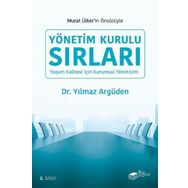 YÖNETİM KURULU SIRLARI - YILMAZ ARGÜDEN
