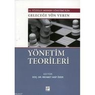 YÖNETIM TEORILERI - MEHMET AKIF ÖZER