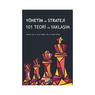 Yönetim ve Strateji 101 Teori ve Yaklaşım - Kolektif