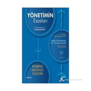YÖNETIMIN ESASLARI TEMEL KAVRAMLAR VE UYGULAMALAR - STEPHAN ROBBINS;DAVID A. DECENZO;MARY COULTER