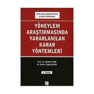 YÖNEYLEM ARAŞTIRMASINDA KULLANILAN KARAR YÖNTEMLERI - ALPTEKIN ESIN