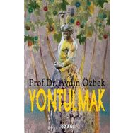 Yontulmak - Aydın Özbek