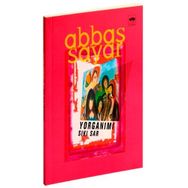 YORGANIMI SIKI SAR - ABBAS SAYAR