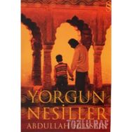 YORGUN NESILLER - ABDULLAH HUSSEIN