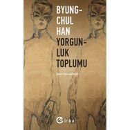 Yorgunluk Toplumu - İnka Yayınları