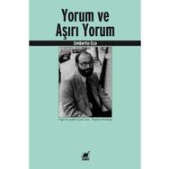 Yorum ve Aşırı Yorum - Umberto Eco