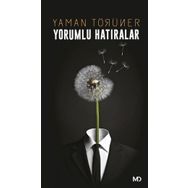 Yorumlu Hatıralar - Yaman Törüner