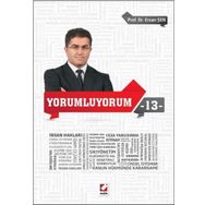 Yorumluyorum – 13 - Ersan Şen