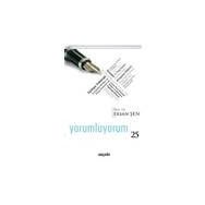 Yorumluyorum 25 - Ersan Şen