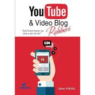 YouTube ve Video Blog Rehberi - Okan Yüksel