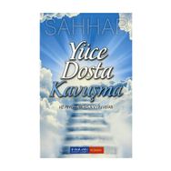 Yüce Dosta Kavuşma: Hz. Peygamberin Vefatı - Abdülhamid Cude Es-Sahhar