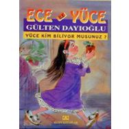 YÜCE KIM BILIYORMUSUN? ECE İLE YÜCE 02 - GÜLTEN DAYIOĞLU