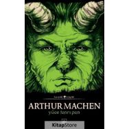Yüce Tanrı Pan - Arthur Machen