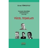 Yücel Teşkilatı - Ercan Türksoylu