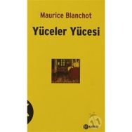 YÜCELER YÜCESİ - MAURICE BLANCHOT