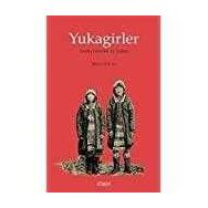 Yukagirler - İrfan Polat