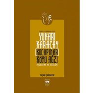 YUKARI KARAÇAY (KOCAPINAR) KÖYÜ AĞZI - YAŞAR ÇAĞBAYIR