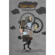 Yükşehir - Özgür Çakır