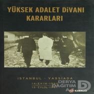 YÜKSEK ADALET DİVANI KARARLARI - NUSRET ERASLAN
