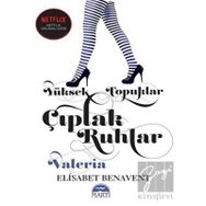 Yüksek Topuklar - Çıplak Ruhlar - Elisabet Benavent - Martı Yayınları