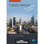 Yüksek Yapılar İstanbuldan Örnekler - M. Rifat Sağlam