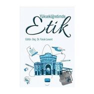 Yükseköğretimde Etik - Faruk Levent