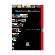 YÜKSEKÖĞRETİMDE HIZMET KALITESI - ERHAN EROĞLU