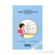 YÜKSEKOKULLAR TIBBI TERMINOLOJI DERS KITABI - H. GÜL HATIPOĞLU;SEBAHAT EKINCI
