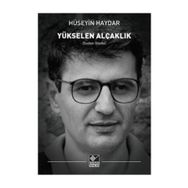Yükselen Alçaklık - Hüseyin Haydar
