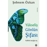 Yükseliş Gönlün Şifası - Şebnem Özkan