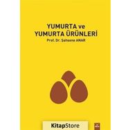 Yumurta ve Yumurta Ürünleri - Şahsene Anar