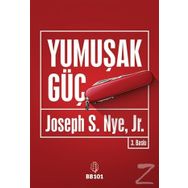 Yumuşak Güç - Joseph S. Nye