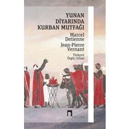 Yunan Diyarında Kurban Mutfağı - Marcel Detienne