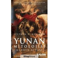 Yunan Mitolojisi Rehber Kitabı - Stephen P. Kershaw