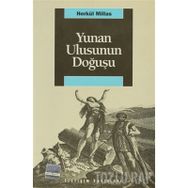 YUNAN ULUSUNUN DOĞUŞU - HERKÜL MILLAS