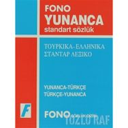 YUNANCA STANDART SÖZLÜK YUNANCA-TÜRKÇE / TÜRKÇE YUNANCA - GENEL