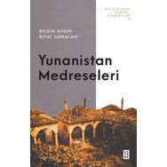 Yunanistan Medreseleri Ketebe Yayınları