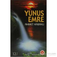YUNUS EMRE - AHMET KABAKLI