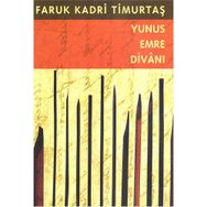 YUNUS EMRE DİVANI - FARUK KADRI TİMURTAŞ